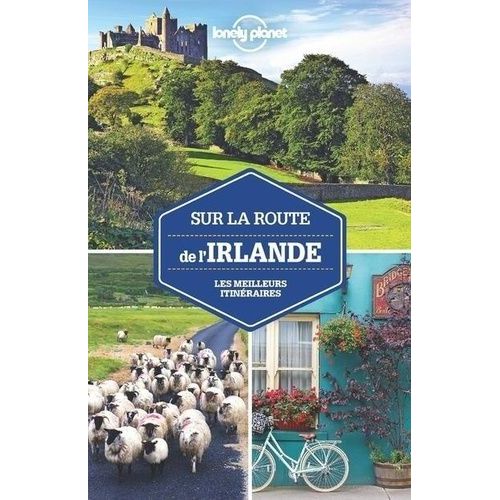 Sur La Route De L'irlande - Les Meilleurs Itinéraires