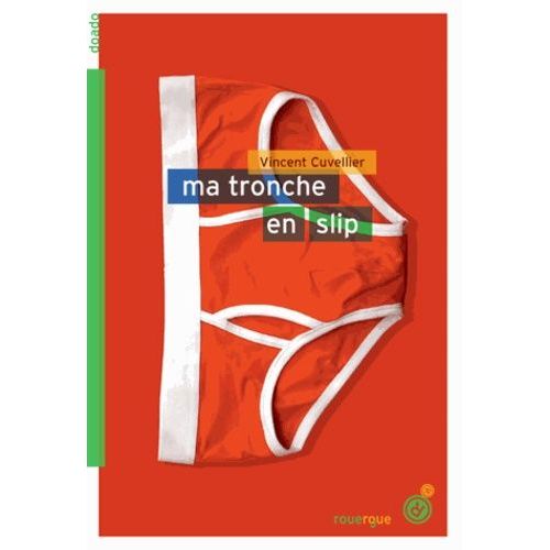 Ma Tronche En Slip