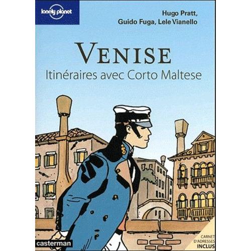 Venise Itinéraires Avec Corto Maltèse