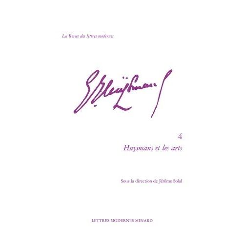 Huysmans Et Les Arts
