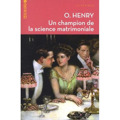Un Champion De La Science Matrimoniale - Et Autres Nouvelles