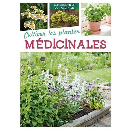 Cultiver Les Plantes Médicinales