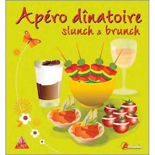 Apéros Dînatoires - Slunch & Brunch