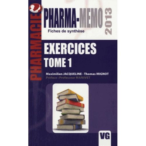Exercices Pharmacie - Tome 1