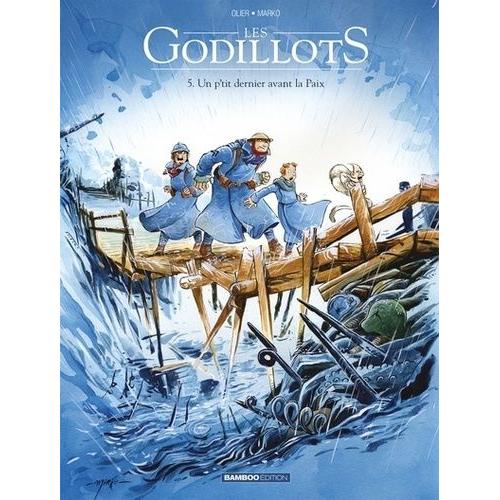 Les Godillots Tome 5 - Un P'tit Dernier Avant La Paix