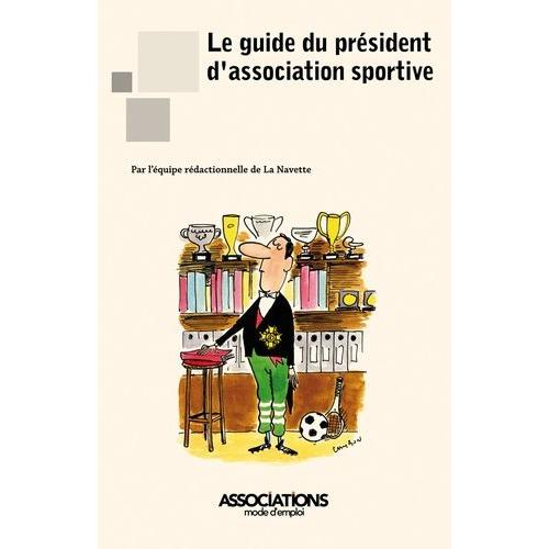 Le Guide Du Président D'association Sportive