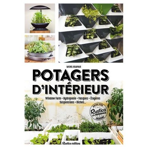 Potagers D'intérieur - Window Farm, Hydroponie, Vasques, Étageres, Suspensions, Niches
