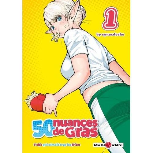 50 Nuances De Gras - Tome 1