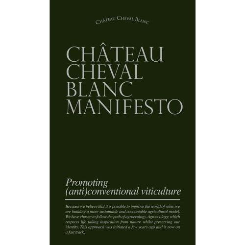 Château Cheval Blanc Manifesto - Promoting (Anti)Conventional Viticulture