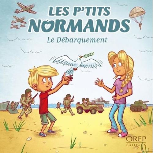 Les P'tits Normands Le Débarquement