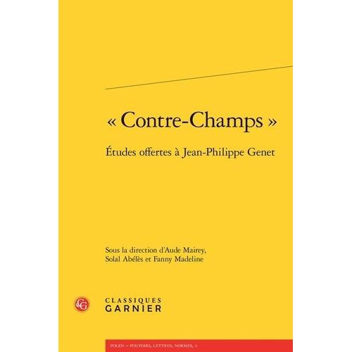 Contre-Champ - Etudes Offertes À Jean-Philippe Genet