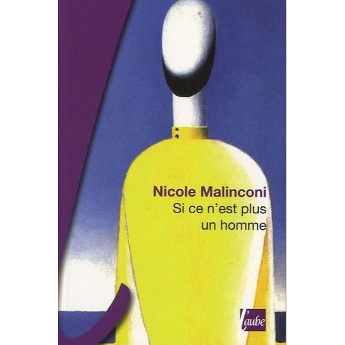 Si Ce N'est Plus Un Homme