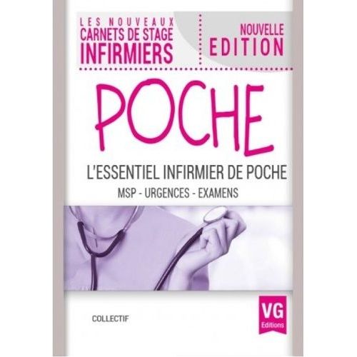 L'essentiel Infirmier De Poche - Msp-Urgences-Examens