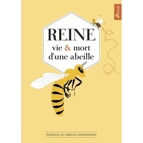 Reine - Vie Et Mort D'une Abeille