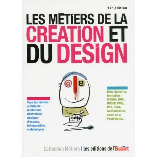 Les Métiers De La Création Et Du Design