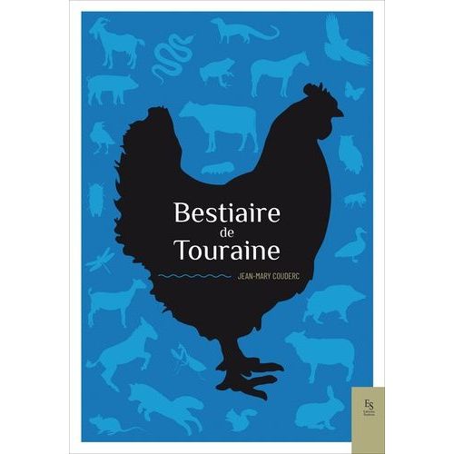 Bestiaire De Touraine