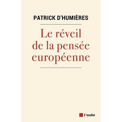 Le Réveil De La Pensée Européenne