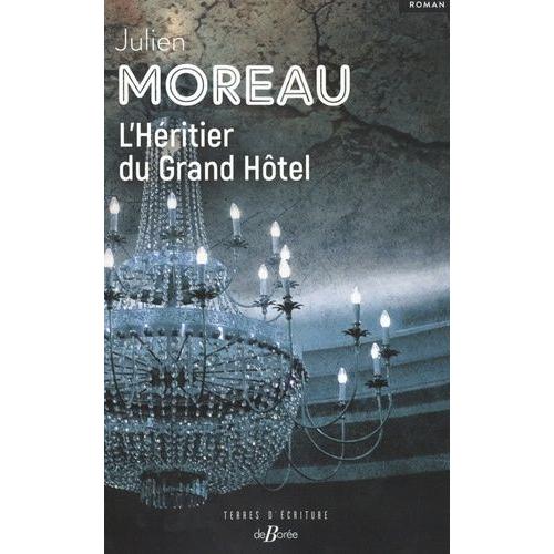 L'héritier Du Grand Hôtel