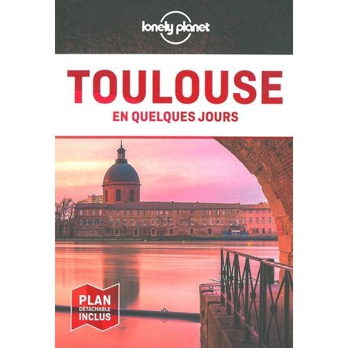 Toulouse En Quelques Jours - (1 Plan Détachable)