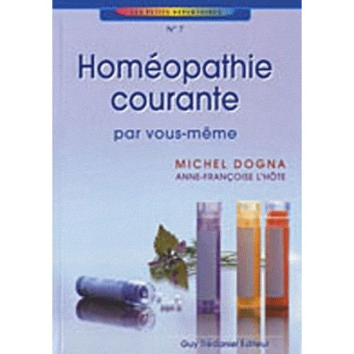 Homéopathie Courante - Par Vous-Même