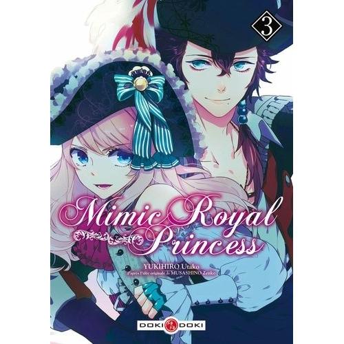 Mimic Royal Princess - Tome 3