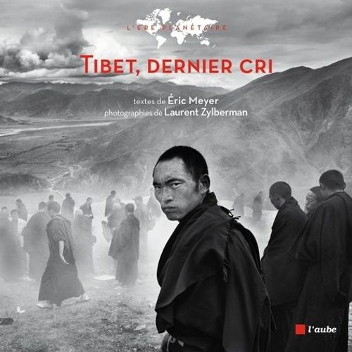Tibet, Dernier Cri