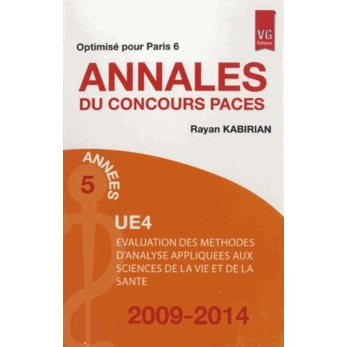 Annales Du Concours Paces Ue4 2009-2014 - Optimisé Pour Paris 6