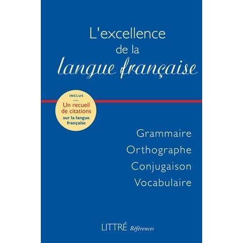 L'excellence De La Langue Française