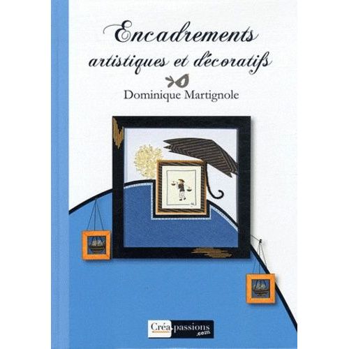 Encadrements Artistiques Et Décoratifs