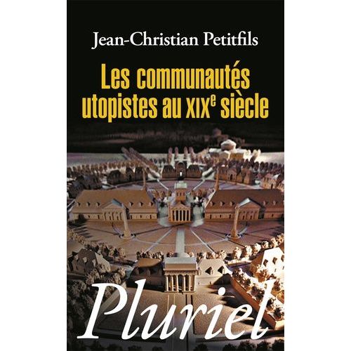 Les Communautés Utopistes Au Xixe Siècle