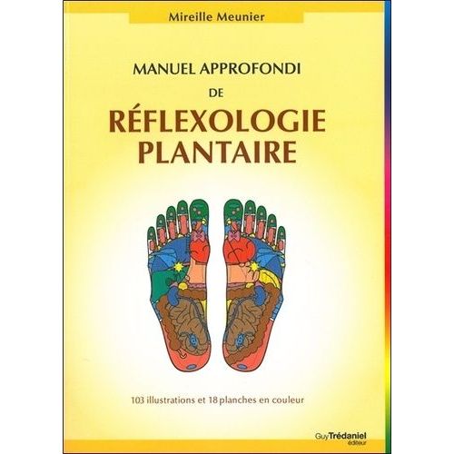 Manuel Approfondi De Réflexologie Plantaire