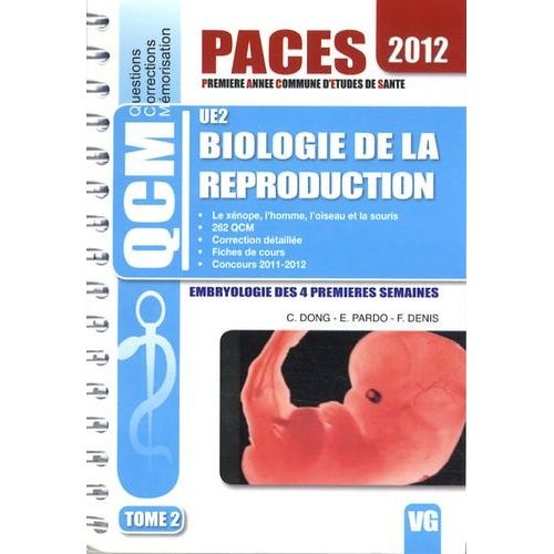 Biologie De La Reproduction Ue2 - Tome 2, Embryologie Des 4 Premières Semaines
