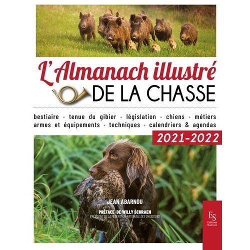 L'almanach Illustré De La Chasse
