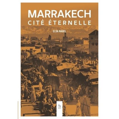 Marrakech Cité Éternelle