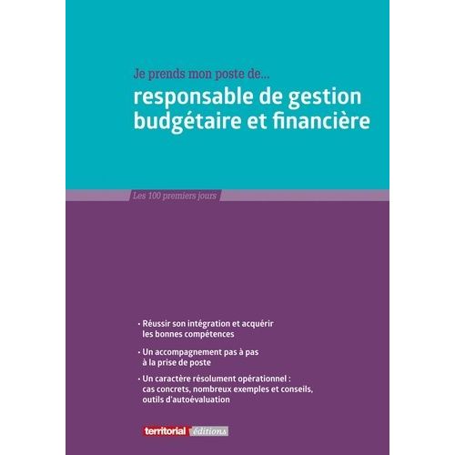 Je Prends Mon Poste De Responsable De Gestion Budgétaire Et Financière
