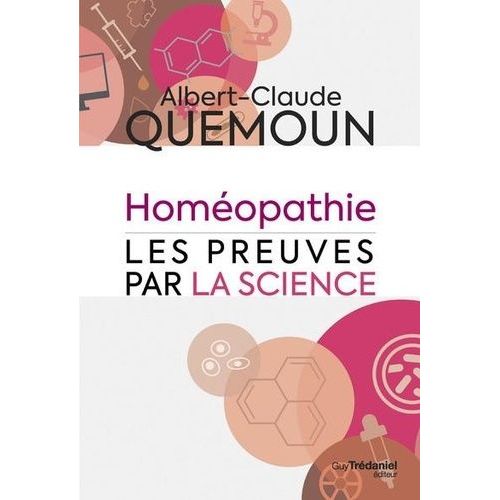L'homéopathie, Les Preuves Par La Science