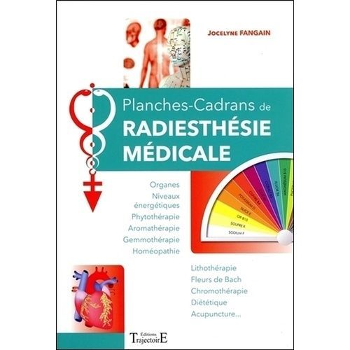 Planches-Cadrans De Radiesthésie Médicale