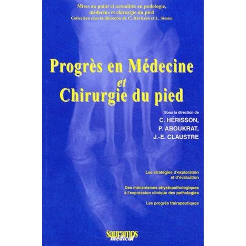 Progrès En Médecine Et Chirurgie Du Pied