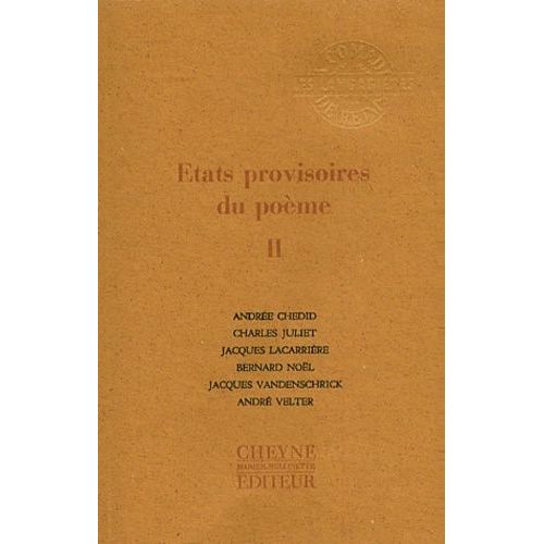 Etats Provisoires Du Poème - Tome 2