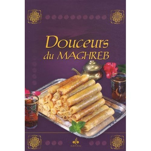 Douceurs Du Maghreb