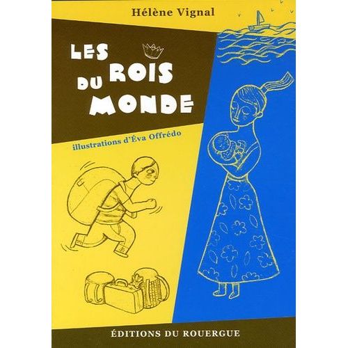 Les Rois Du Monde