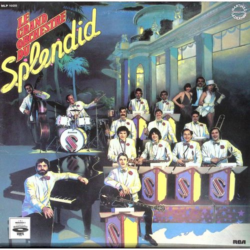 Le Grand Orchestre Du Splendid - La Plus Bath Des Javas