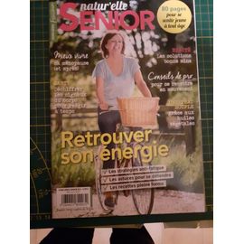 Vie Pratique Féminin Hors-Série Natur'elle Senior N° 6, Retrouver Son Énergie
