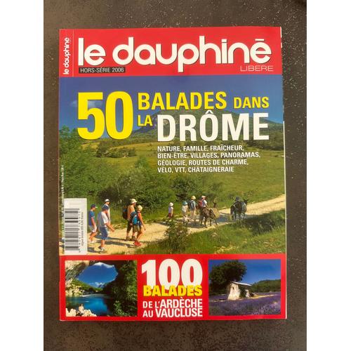 50 Balades Dans La Drôme, Éditions Dauphiné Libéré 
