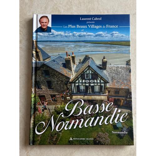Les Plus Beaux Villages De France : Basse Normandie 
