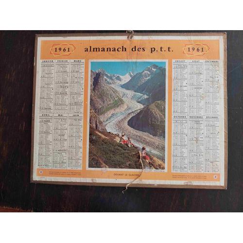 Calendrier Almanach Ptt 1961 / Montagne Glaciers Et Randonneurs