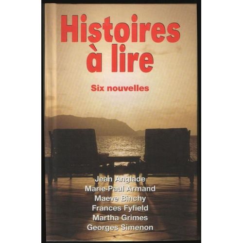 Histoires À Lire - Six Nouvelles
