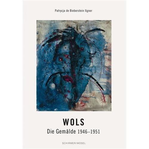 Wols - Die Gemalde 1946-1951