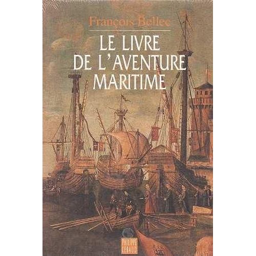 Le Livre De L'aventure Maritime