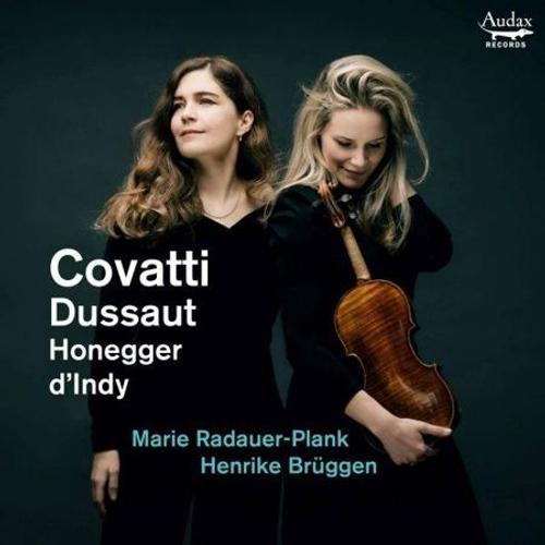 Covatti, Dussaut, Honegger, D'indy: Sonatas For Violin And Piano - Cd Album